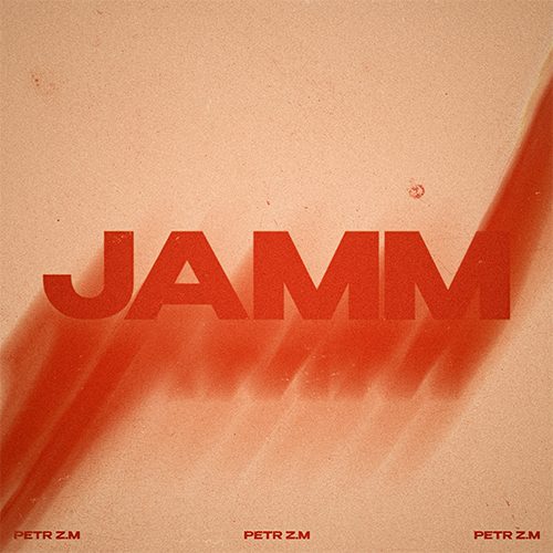 Слушать Petr Z.M — JAMM на всех площадках