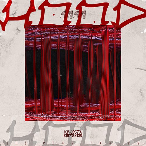 Слушать ICE COSTA, KIOTO KRIO — HOOD на всех площадках