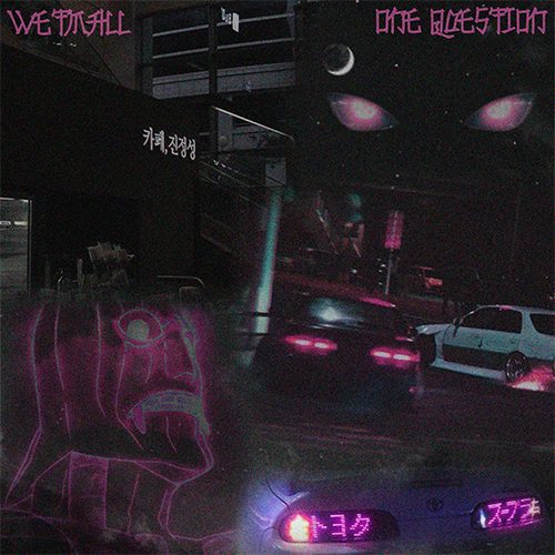 Слушать WETMALL — ONE QUESTION на всех площадках