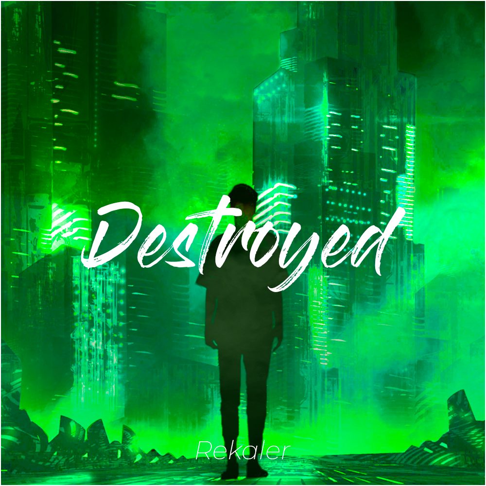 Слушать Rekaler — Destroyed на всех площадках