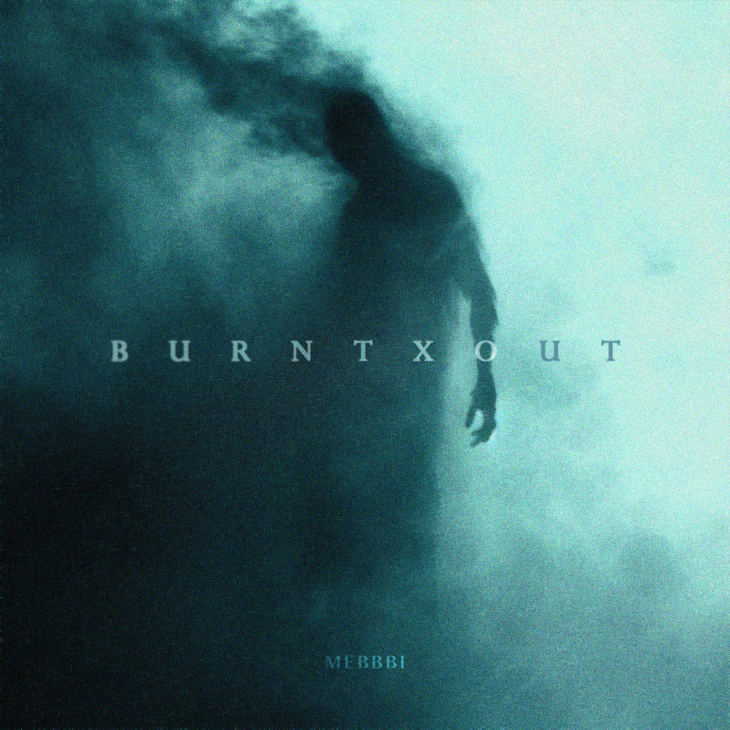 Слушать MEBBBI — BURNTXOUT на всех площадках