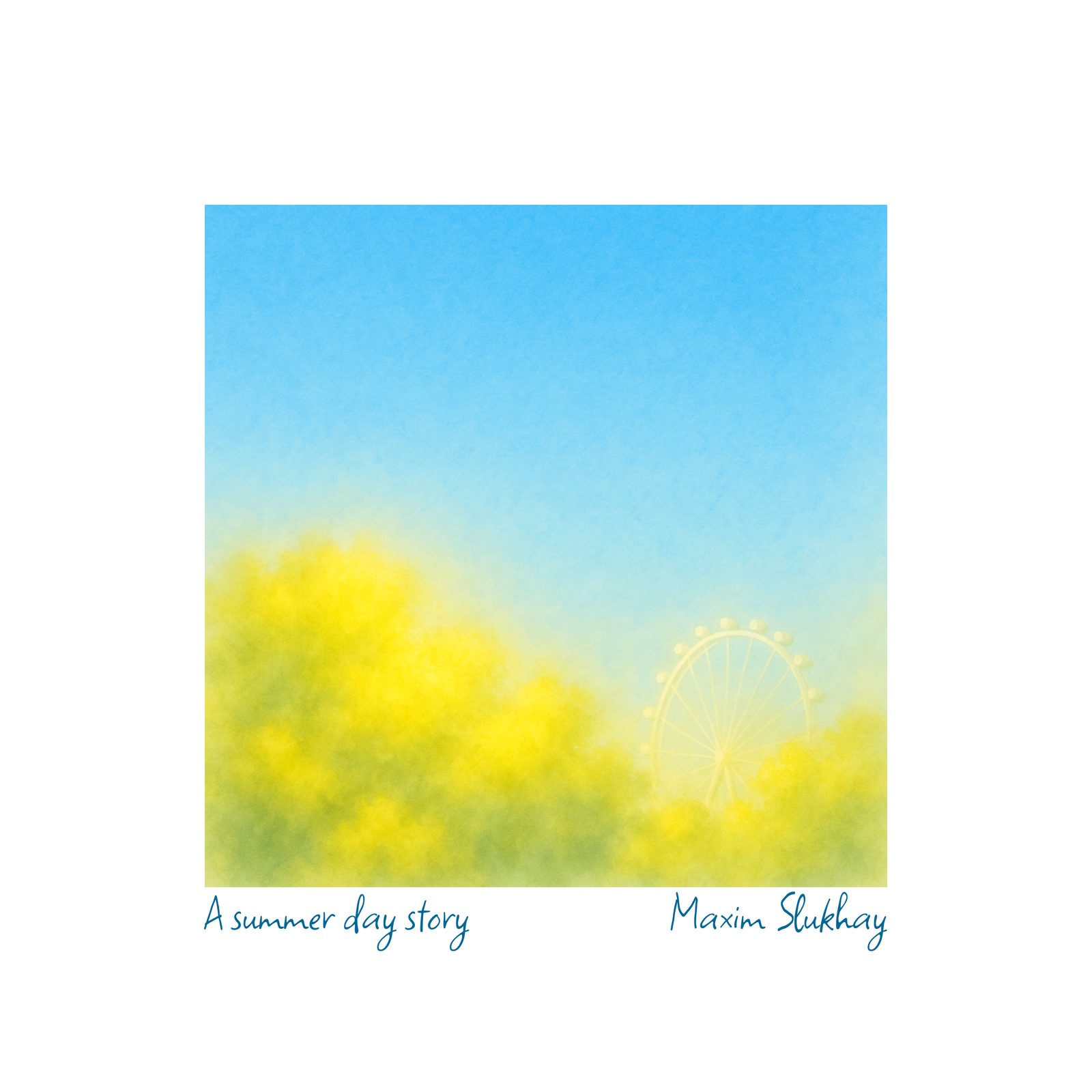 Слушать Maxim Slukhay — A summer day story на всех площадках